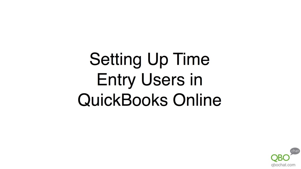 Adding Time Entry Users to QuickBooks Online