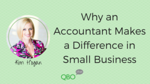 Why an Accountant Makes a Difference in Small Business