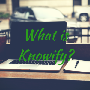 What is Knowify?